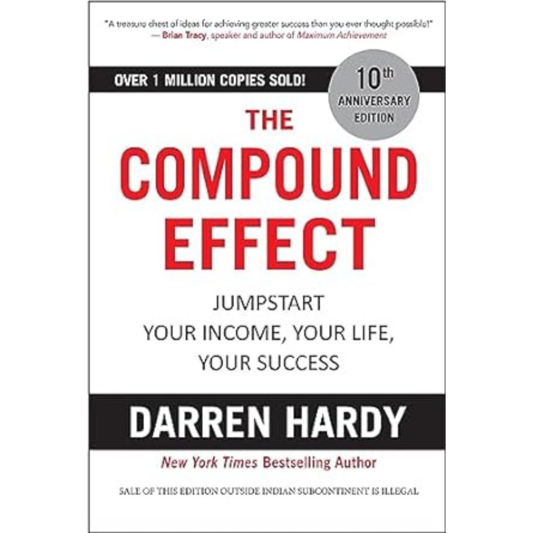 The Compound Effect by Darren Hardy