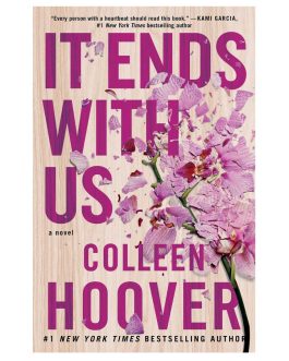 It Ends With Us: A Novel