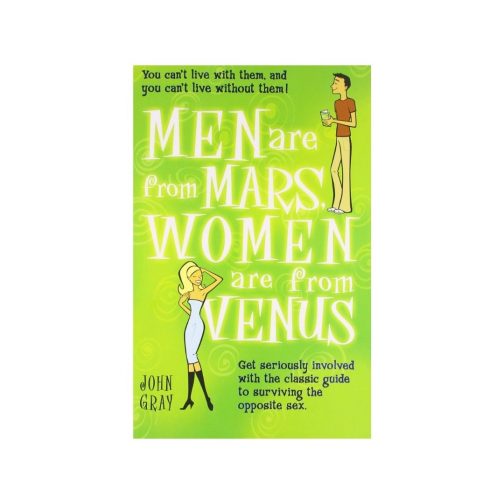 Men are from mars women are from venus