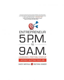 Entrepreneur 5 P.M. to 9 A.M