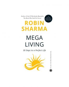 MegaLiving: 30 Days To A Perfect Life