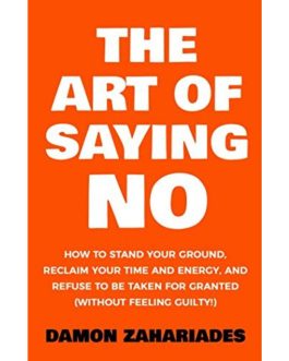 The Art Of Saying No