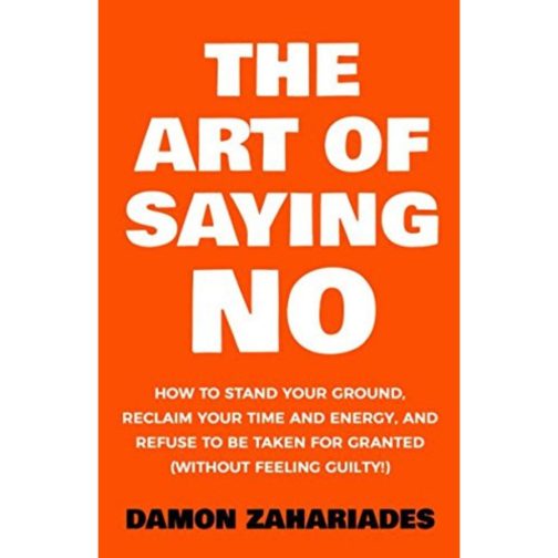 The Art Of Saying No