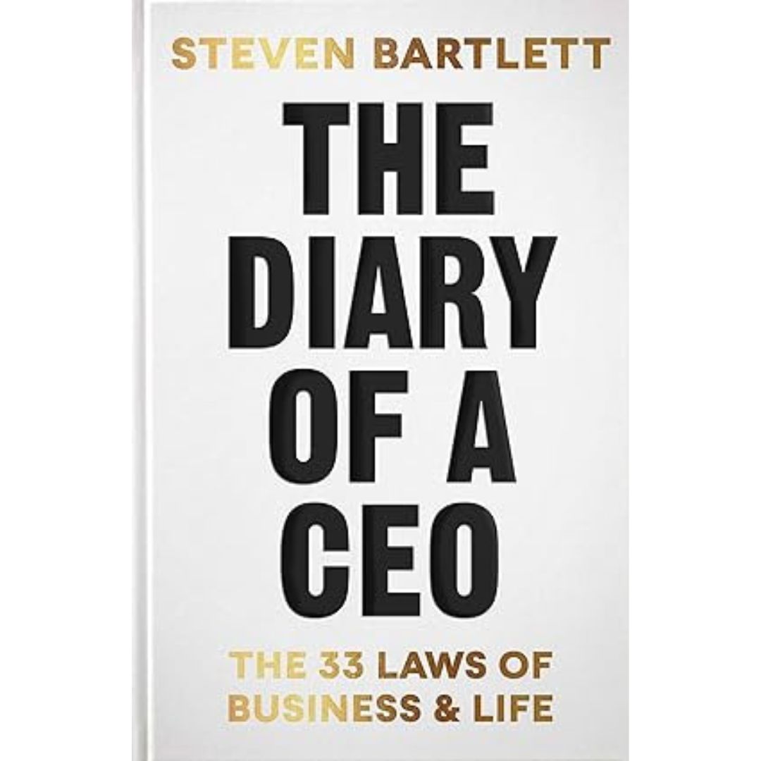 The Diary of a CEO The 33 Laws of Business and Life