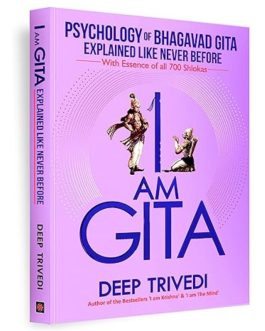 I am Gita – Deep Trivedi