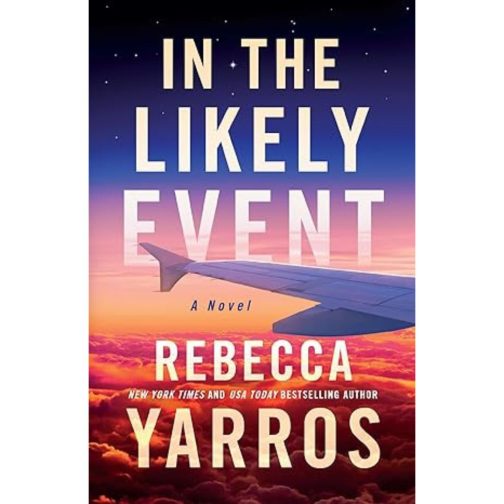 In the Likely Event -Rebecca Yarros