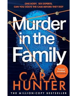 Murder In The Family – Cara Hunter