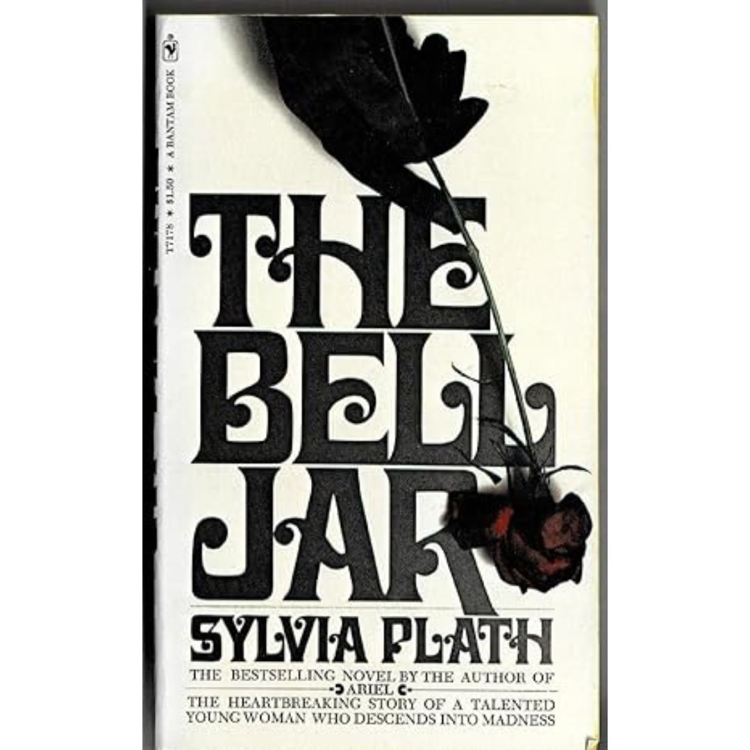 The Bell Jar - Slyvia Plath