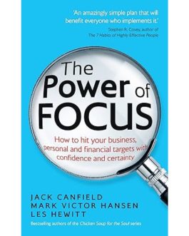 The Power Of Focus - Jack Canfield