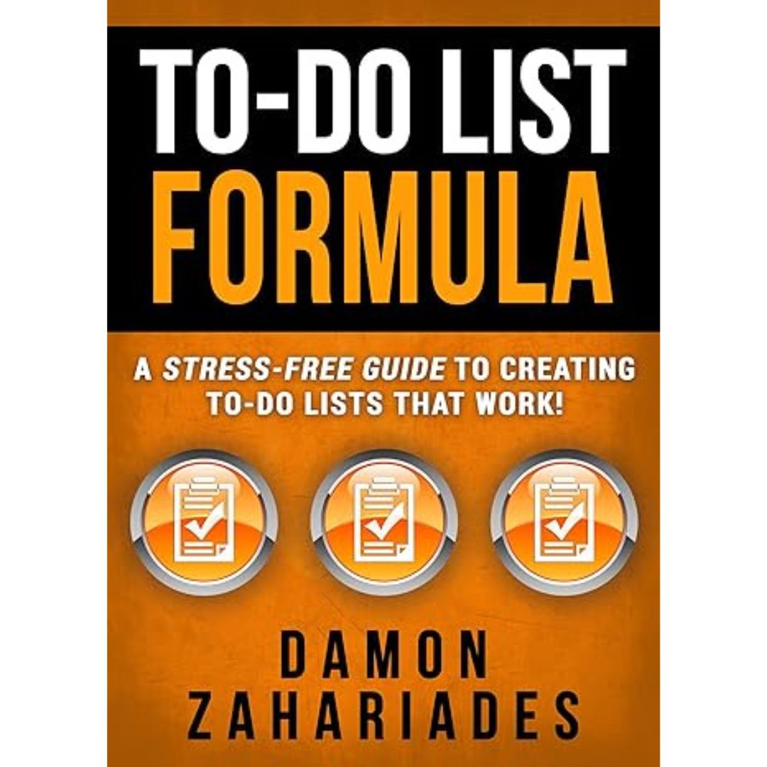 To-Do List Formula - Damon Zahariades
