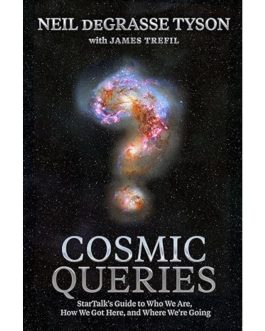 Cosmic Queries – Neil deGrasse Tyson