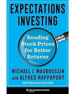 Expectations Investing – Michael J. Mauboussin