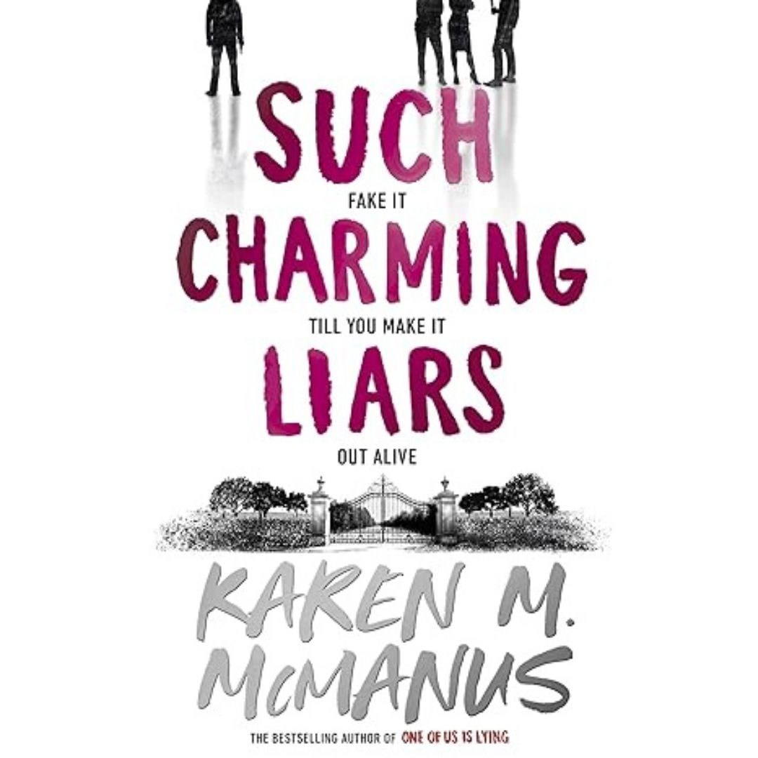 Such Charming Liars - Karen M. McManus