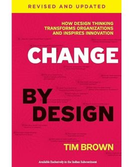Change By Design – Tim Brown