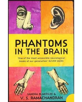 Phantoms In The Brain – V.S Ramachandran