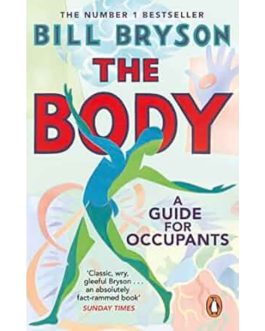 The Body: A Guide for Occupants
