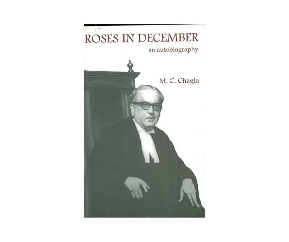 Roses in December - M.C. Chagla