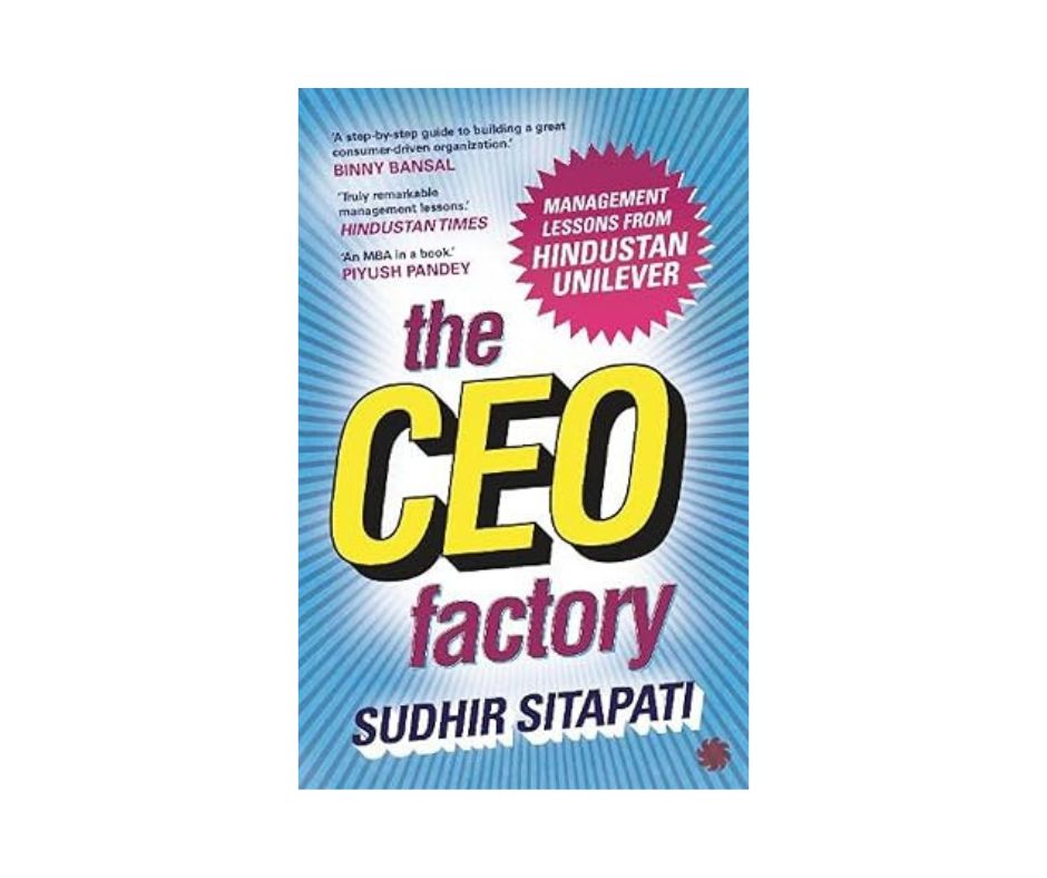 The CEO Factory - Sudhir Sitapati