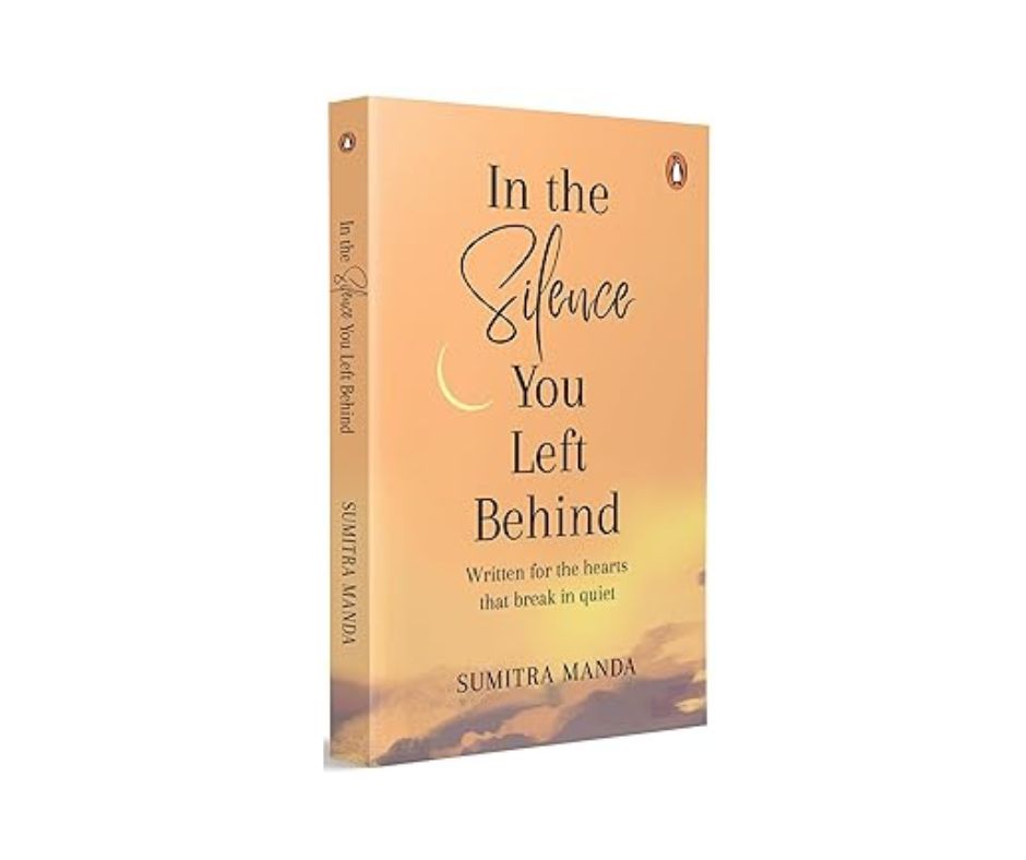 In the Silence you left Behind - Sumitra Manda