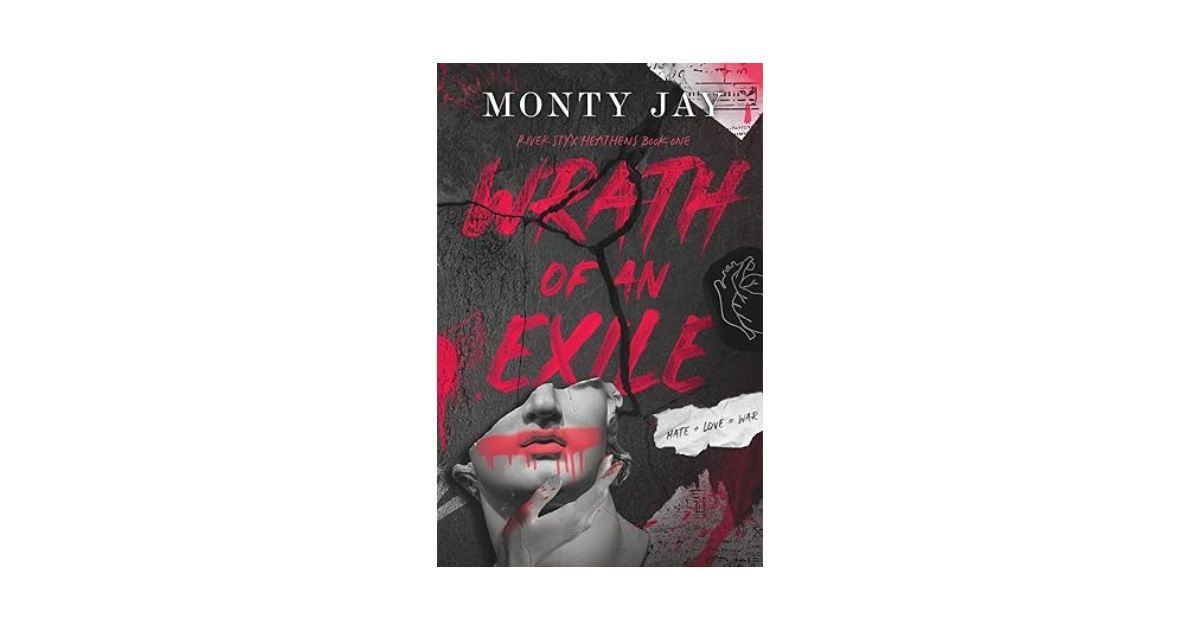 Wrath of an Exile - Monty Jay